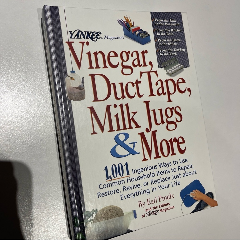 Yankee Magazine's Vinegar, Duct, Tape, Milk Jugs: 1,001 Ingenious Ways book
